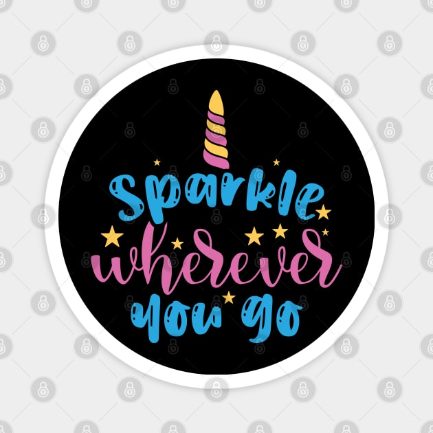 sparkle wherever you go Magnet by busines_night